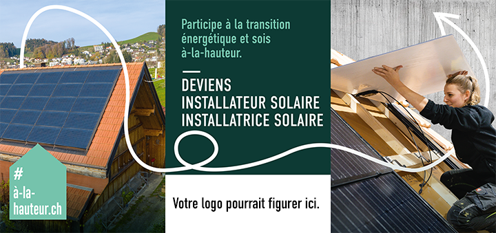 Baustellenblache Solarinstallateur französisch für Nachwuchsrekrutierung Gebäudehülle Schweiz
